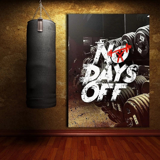 Motivational Poster Canvas Painting - No days off