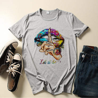 Let It Be Quote T-Shirt