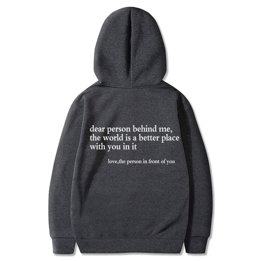Dear Person Behind Me,the World Is A Better Place,with You In It, Brushed Hoody Kangaroo Pocket Drawstring Hoodie