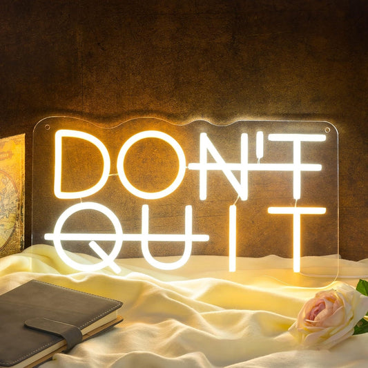 Don't Quit Neon Light