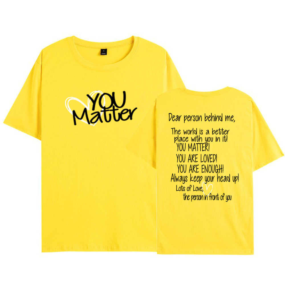 Dear Person Behind Me Mental Health You Matter T Shirt Casual Top from Mentally Well Me