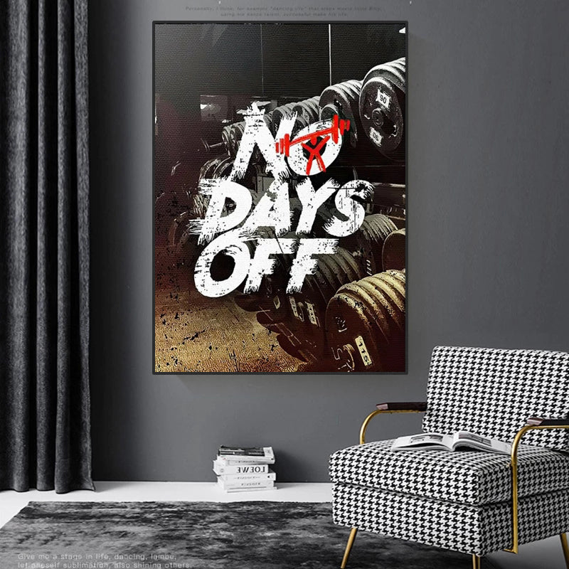Motivational Poster Canvas Painting - No days off
