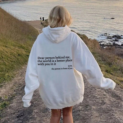 Dear Person Behind Me,the World Is A Better Place,with You In It, Brushed Hoody Kangaroo Pocket Drawstring Hoodie