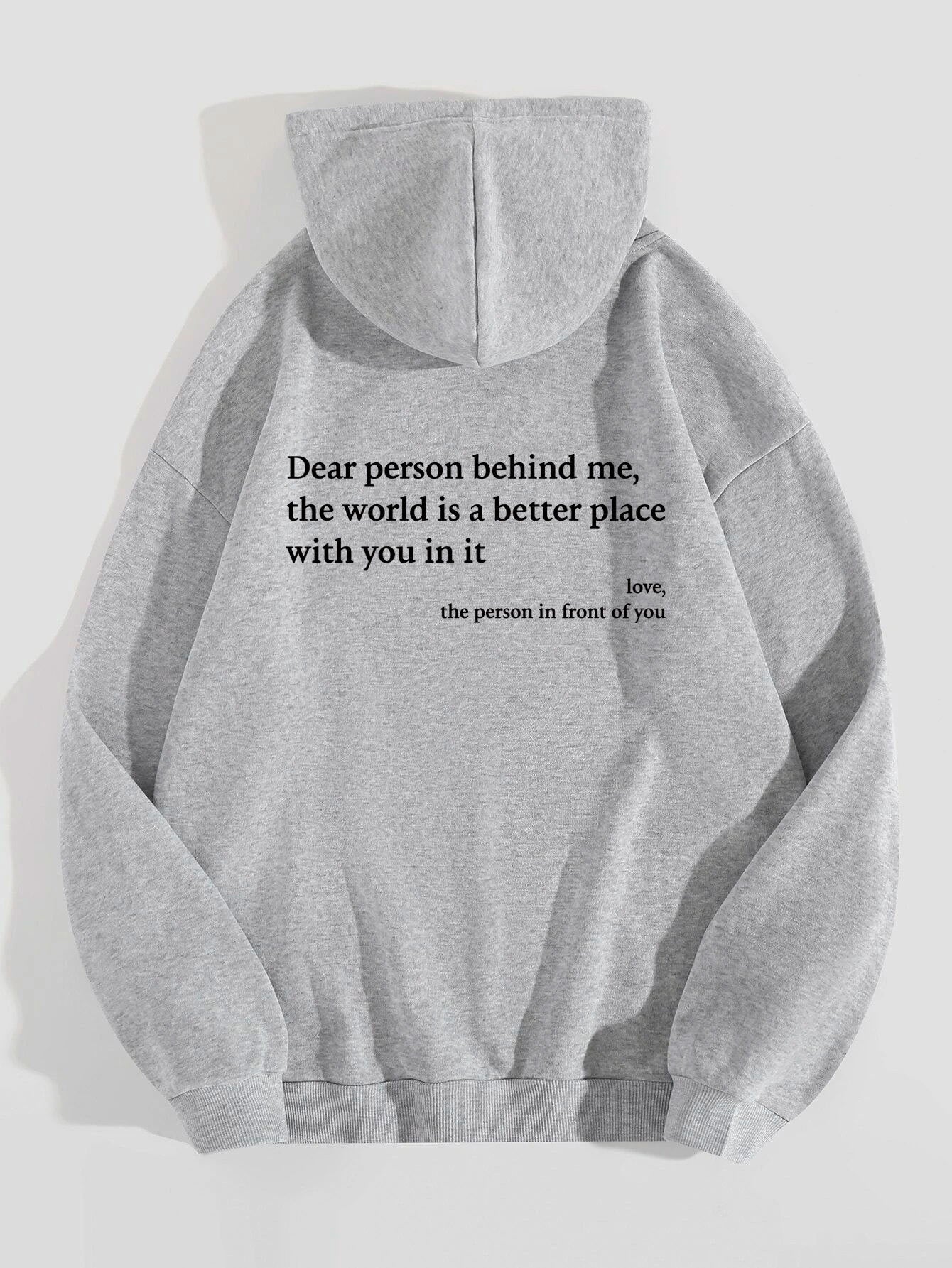 Dear Person Behind Me,the World Is A Better Place,with You In It, Brushed Hoody Kangaroo Pocket Drawstring Hoodie