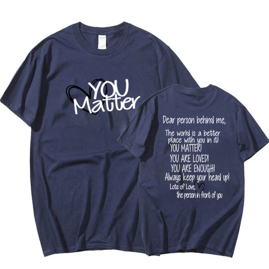 Dear Person Behind Me Mental Health You Matter T Shirt Casual Top from Mentally Well Me